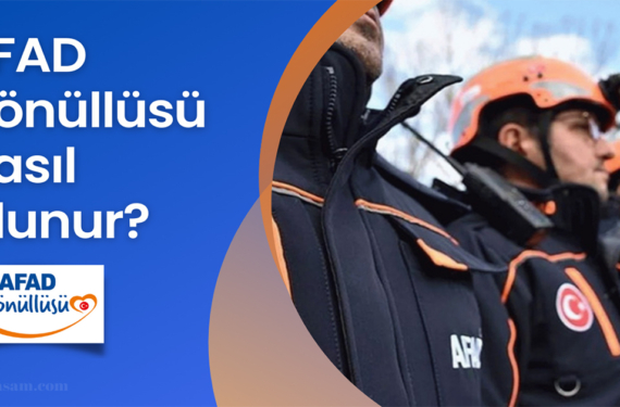 afad-gonullusu-nasil-olunur
