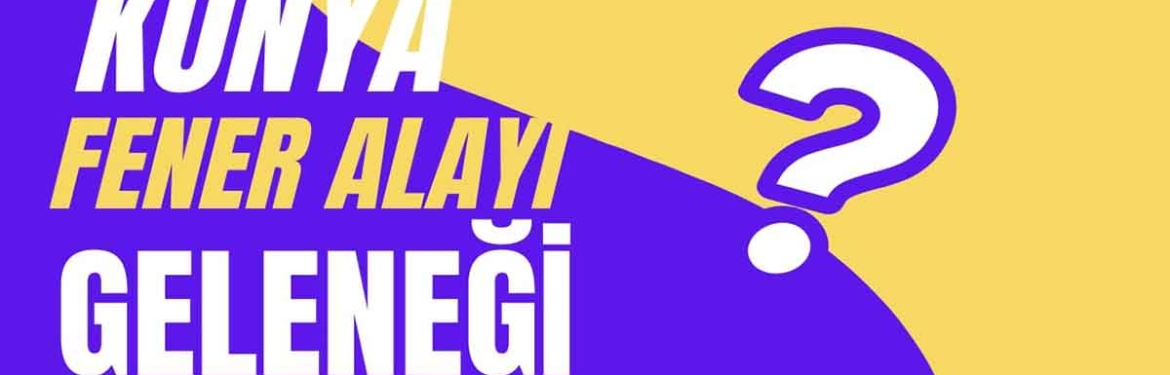 konya-fener-alayi-cover-1