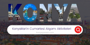 konyalilarin-cumartesi-aksami-etkinlikleri-cover
