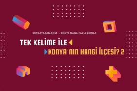 tek-kelime-ile-konyanin-hangi-ilcesi-2-cover